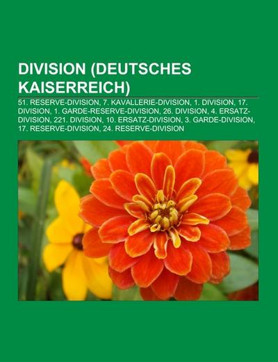 Division (Deutsches Kaiserreich) - Books LLC