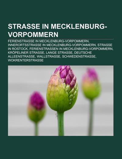 Straße in Mecklenburg-Vorpommern - Books LLC