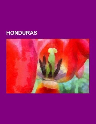 Honduras - Books LLC
