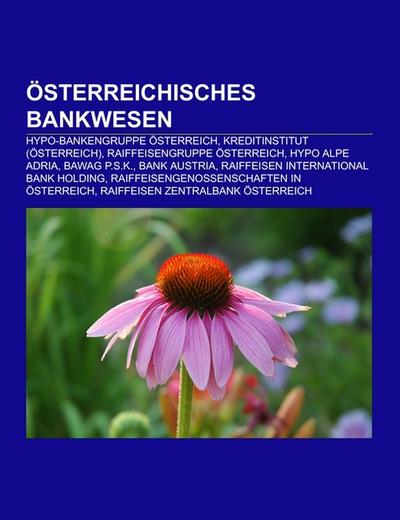 Österreichisches Bankwesen - Books LLC