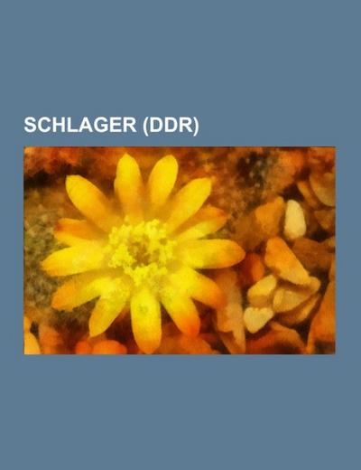 Schlager (DDR) - Books LLC