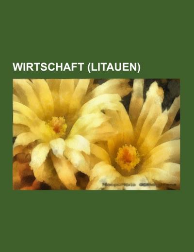 Wirtschaft (Litauen) - Books LLC