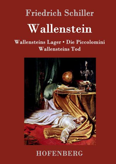 Wallenstein - Friedrich Schiller