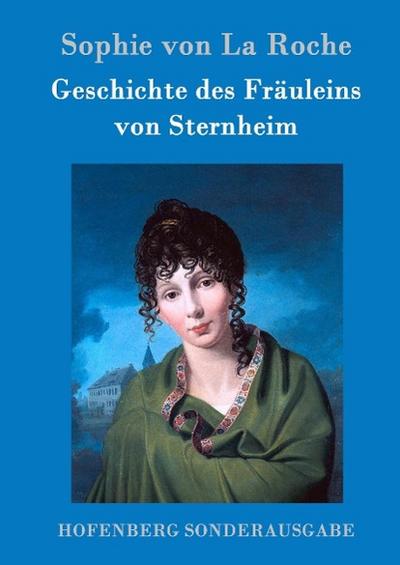 Geschichte des Fräuleins von Sternheim - Sophie Von La Roche