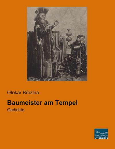 Baumeister am Tempel - Otokar B¿ezina