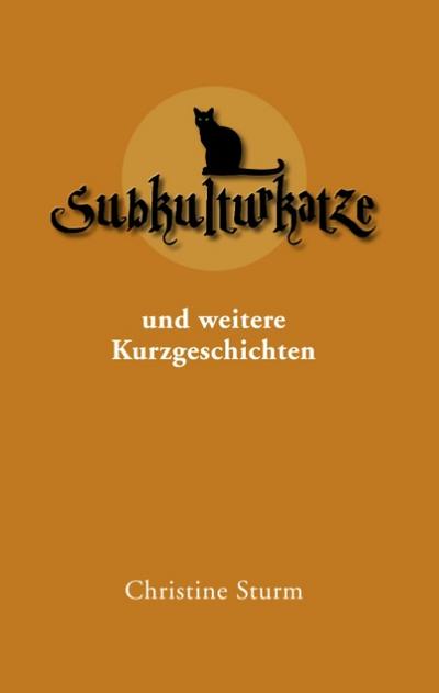Subkulturkatze - Christine Sturm