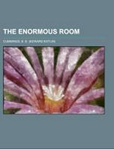 The Enormous Room - E. E. Cummings