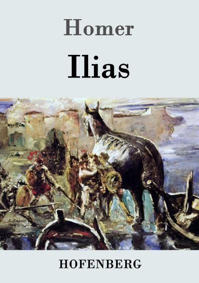 Ilias - Homer