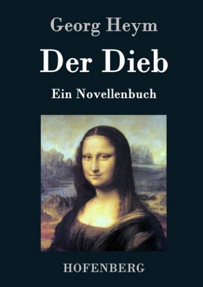 Der Dieb - Georg Heym