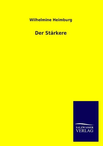 Der Stärkere - Wilhelmine Heimburg