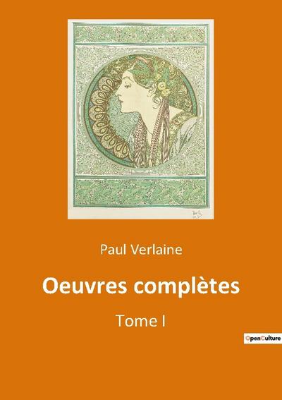 Oeuvres complètes - Paul Verlaine