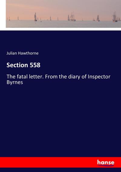 Section 558 - Julian Hawthorne