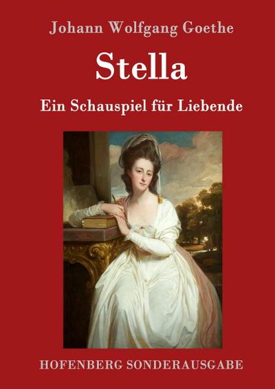 Stella - Johann Wolfgang Goethe