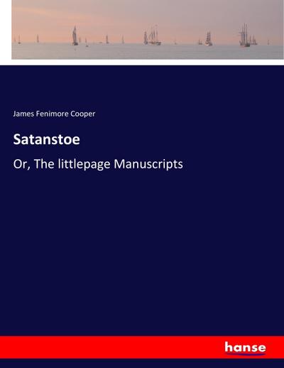 Satanstoe - James Fenimore Cooper