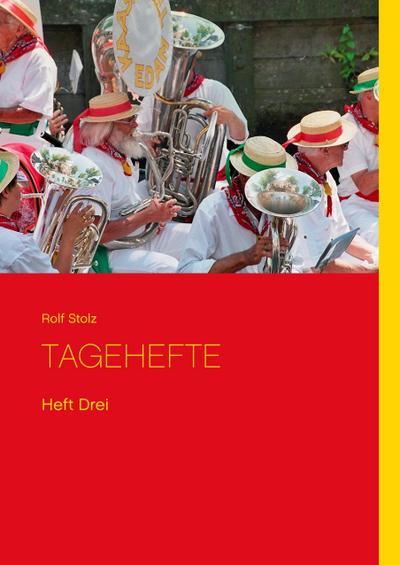 Tagehefte - Rolf Stolz