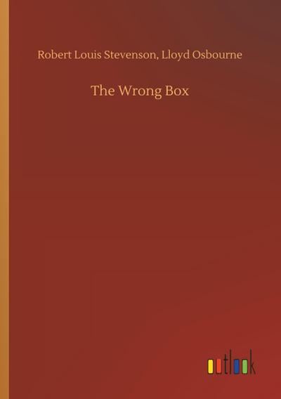 The Wrong Box - Robert Louis Osbourne Stevenson