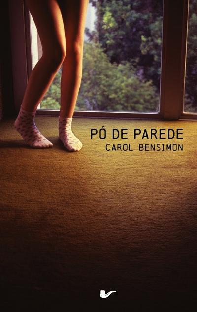 Pó de parede - Carol Bensimon