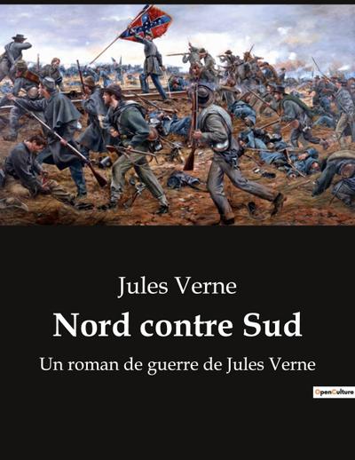 Nord contre Sud - Jules Verne