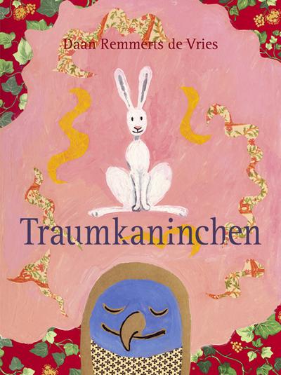 Traumkaninchen - Daan Remmerts de Vries