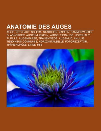 Anatomie des Auges - Books LLC