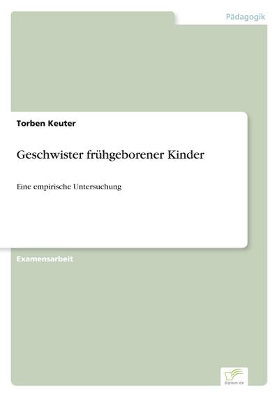 Geschwister frühgeborener Kinder - Torben Keuter