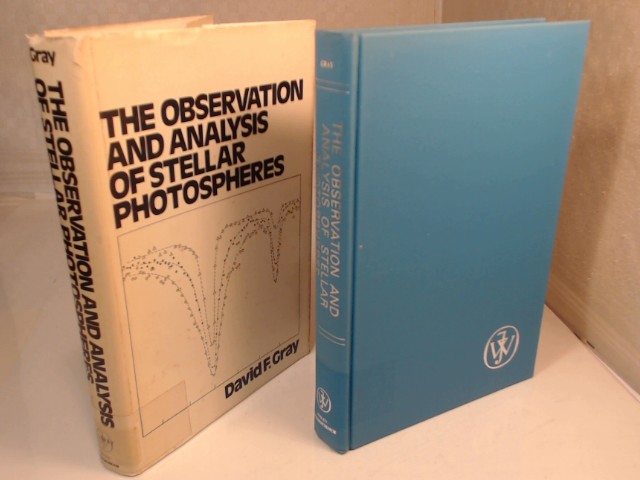 The Observation and Analysis of Stellar Photospheres. - Gray, David F.