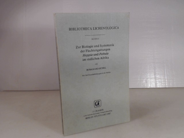 Zur Biologie und Systematik der Flechtengattungen Heppia und Peltula im südlichen Afrika. (= Bibliotheca Lichenologica - Band 23). - Büdel, Burkhard