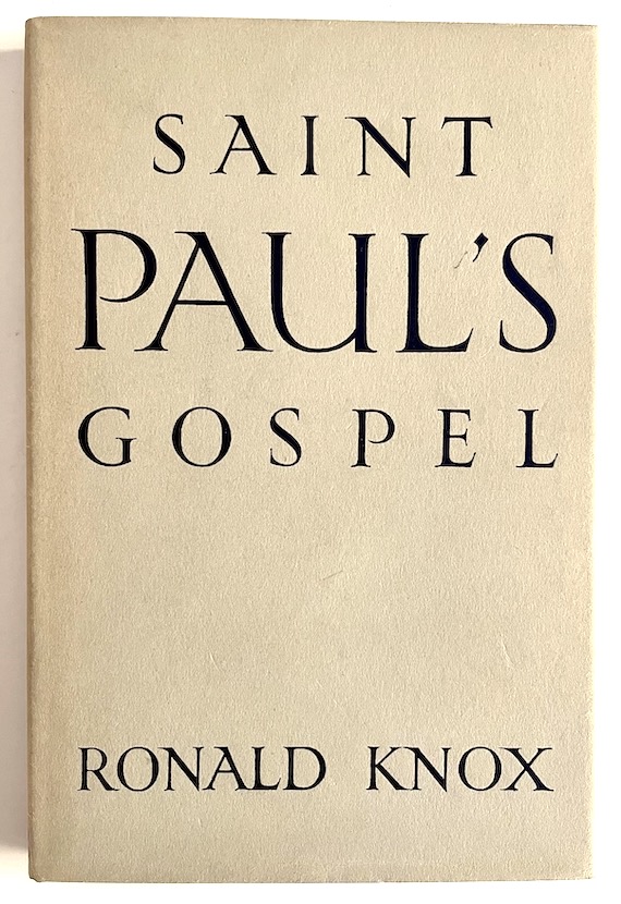 St. Paul's Gospel by Ronald Knox Near Fine Hardcover (1953) 1st