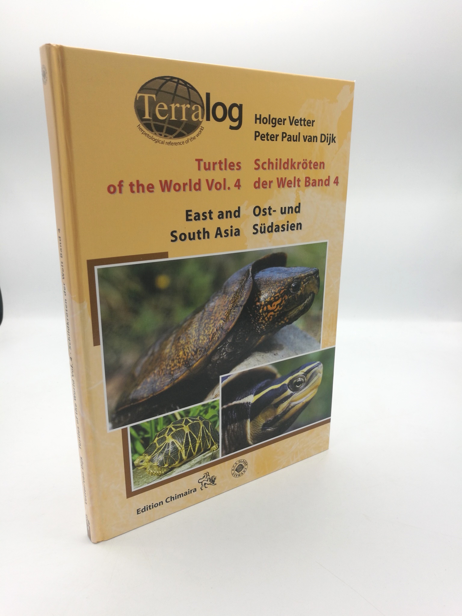 Schildkröten der Welt. Band 4. Ost- und Südasien Turtles of the World Vol. 4: East and South Asia - Holger Vetter
