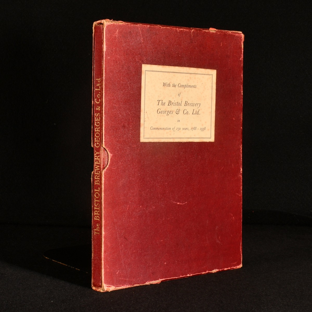 [Signed] The Bristol Brewery Georges & Co. LTD. Founded 1788. Souvenir Book Not Stated [Fine] [Hardcover]