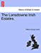 The Lansdowne Irish Estates. [Soft Cover ] - Carroll, William George