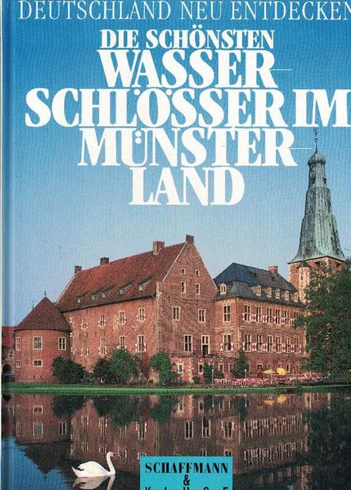 Die schönsten Wasserschlösser im Münsterland.