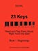 23 Keys: Read and Play Piano Music Right From the Start, Book 1 (USA Ed.) [Soft Cover ] - DUVAL