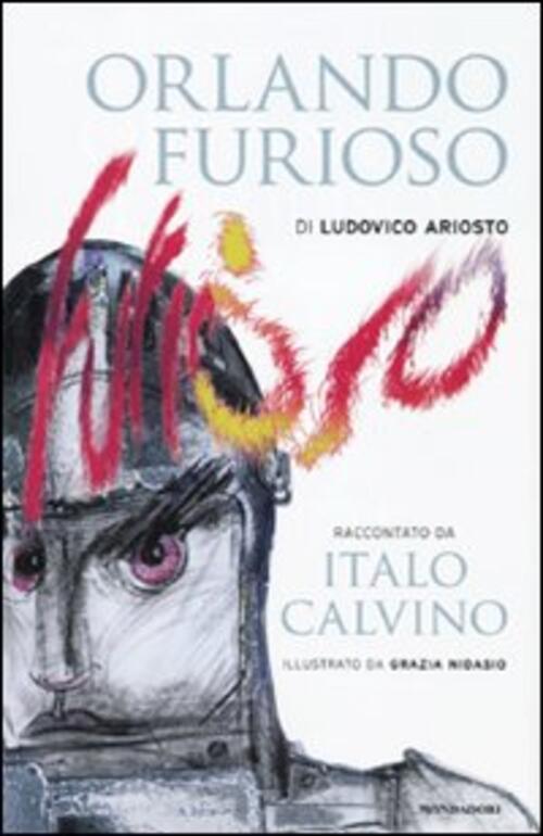 Orlando Furioso Di Ludovico Ariosto Raccontato Da Italo Calvino - Italo Calvino