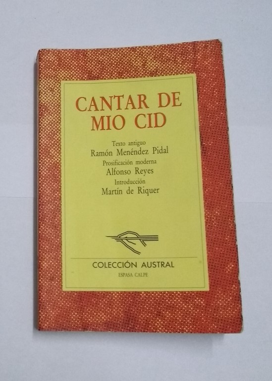 Cantar de Mio Cid - Ramon Menendez Pidal; Alfonso Reyes