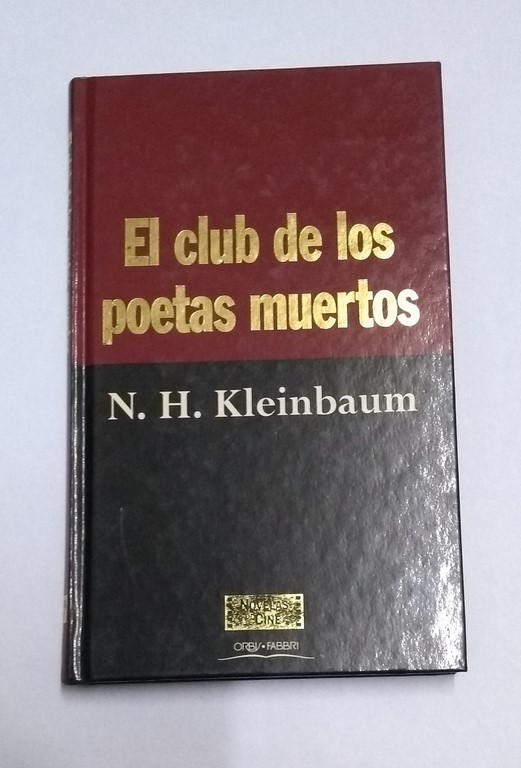 El club de los poetas muertos de N. H. Kleinbaum: Bueno