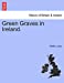 Green Graves in Ireland. [Soft Cover ] - Lecky, Walter