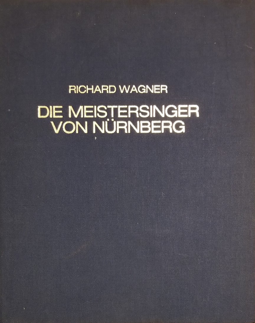 Die Meistersinger von Nurnberg by Richard Wagner. Claus H. Henneberg