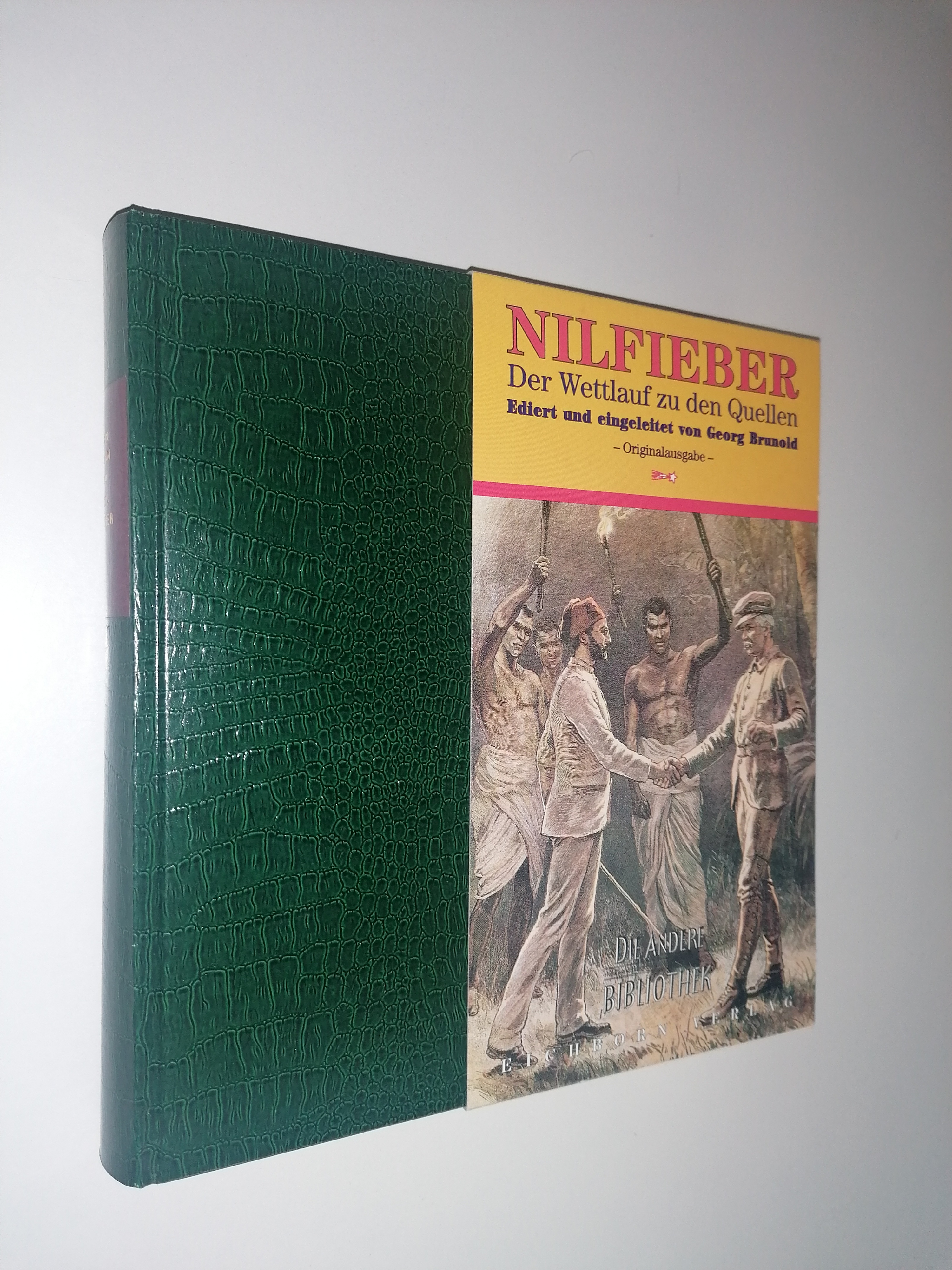 Nilfieber. Der Wettlauf zu den Quellen. - BRUNOLD, Georg