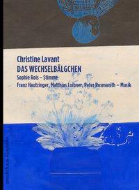 Das Wechselbaelgchen - Lavant, Christine