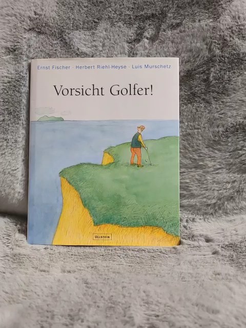 Vorsicht Golfer!. Ernst Fischer ; Herbert Riehl-Heyse ; Luis Murschetz - Fischer, Ernst (Mitwirkender), Herbert (Mitwirkender) Riehl-Heyse und Luis (Mitwirkender) Murschetz