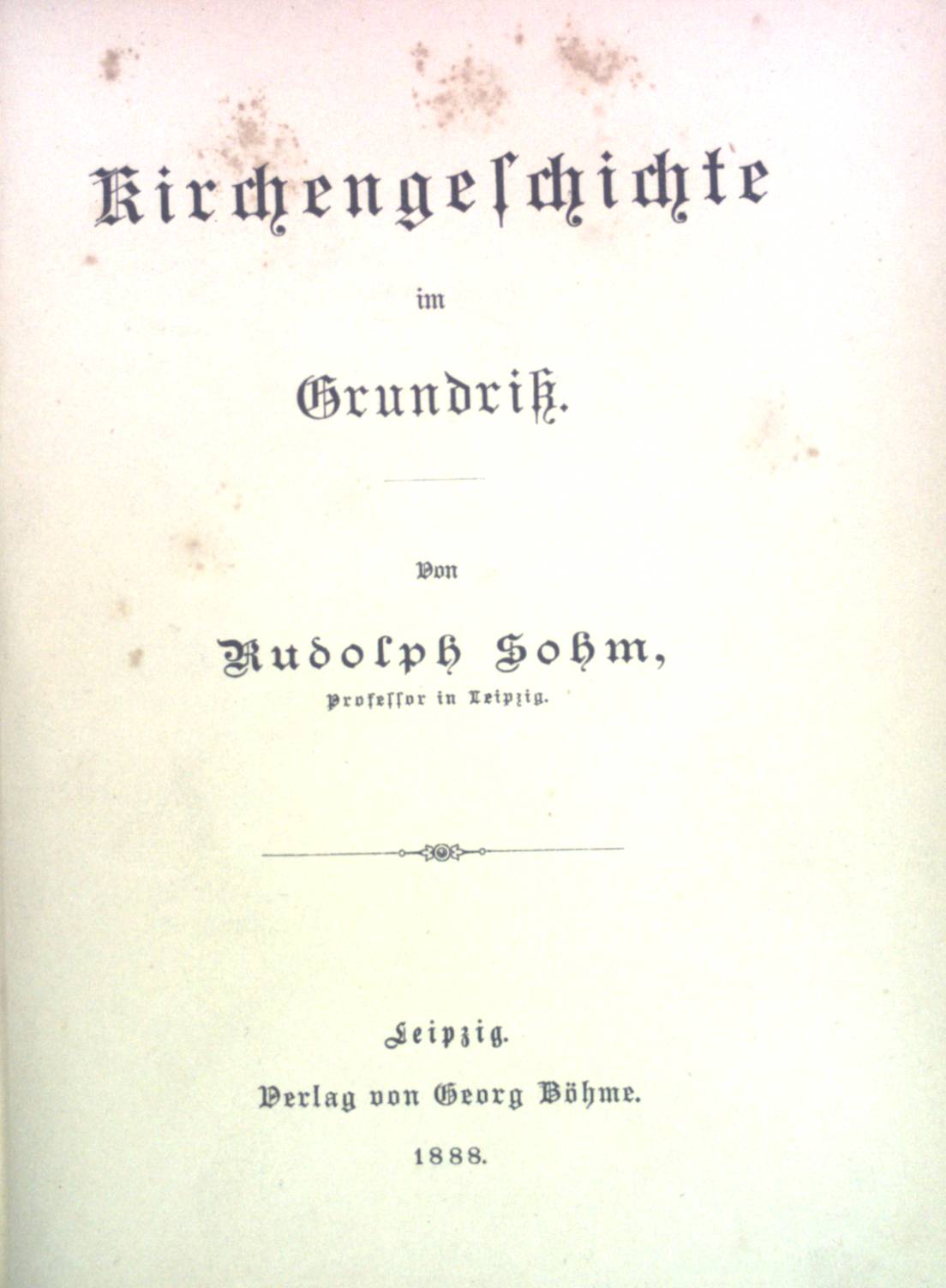 Kirchengeschichte im Grundriss. - Sohm, Rudolf