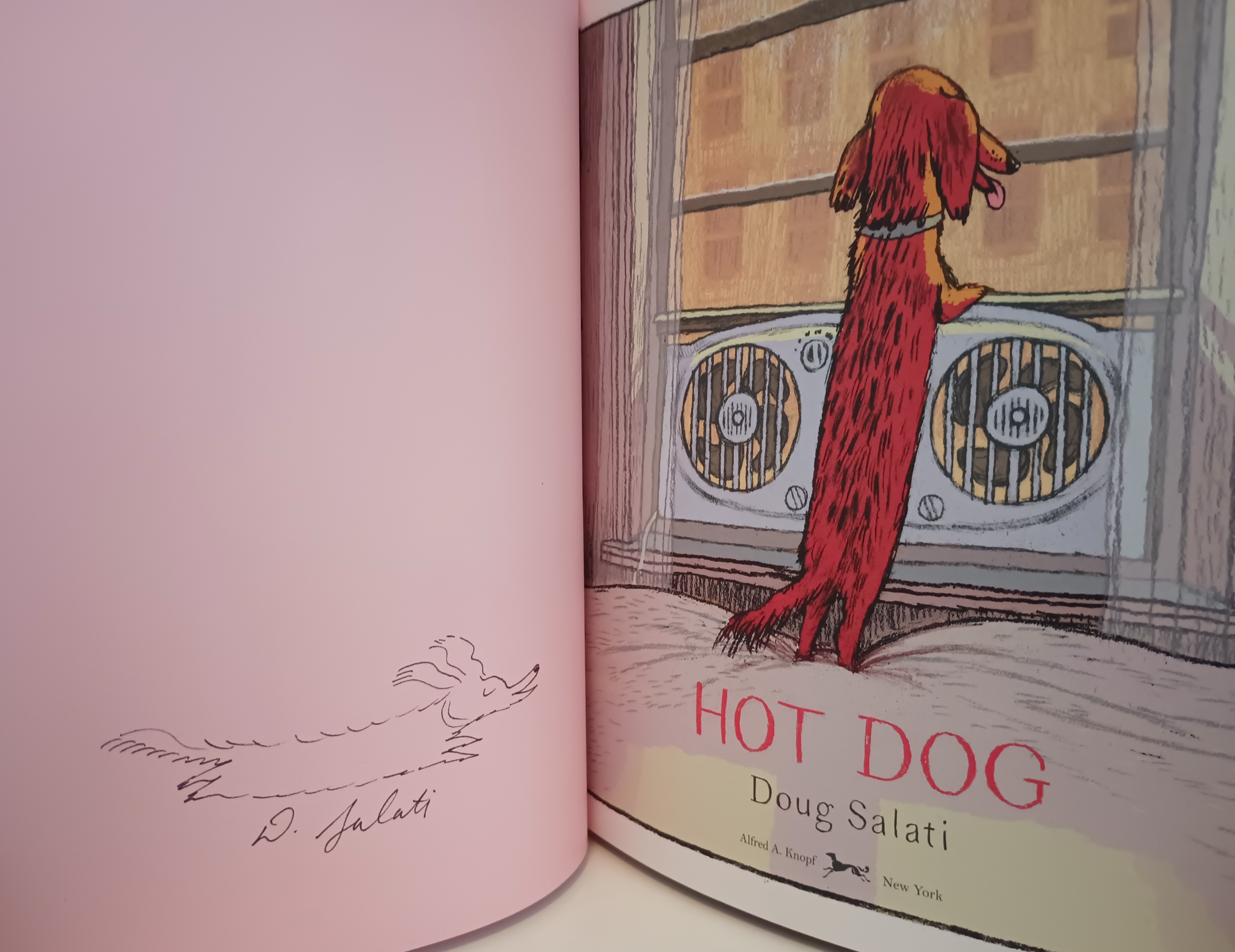 HOT DOG ** SIGNED ** // FIRST EDITION// by Salati, Doug New Hardcover
