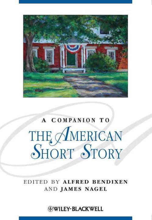 A Companion To The American Short Story (Hardcover) - Alfred Bendixen