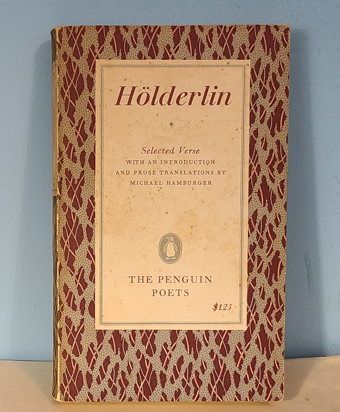 Selected Verse with Plain Prose Translations by Friedrich Hölderlin, tr ...