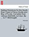 Sailing Directions for the South-East Coast of Nova Scotia and Bay of Fundy. Compiled from various Admiralty surveys. By . G. F. McDougall. [Soft Cover ] - Anonymous