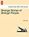 Strange Stories of Strange People. [Soft Cover ] - Dale, Oliver