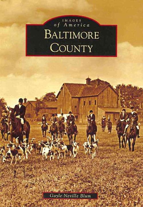 Baltimore County (Paperback) - Gayle Neville Blum