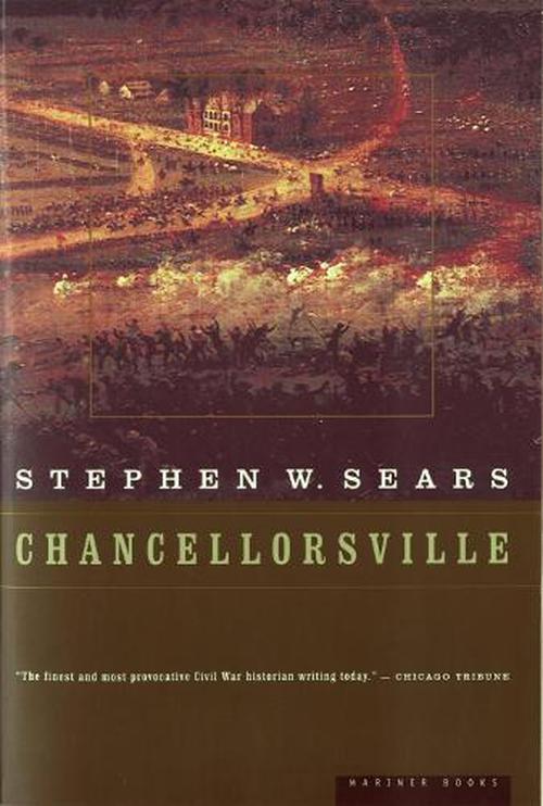 Chancellorsville (Paperback) - Stephen W. Sears