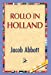 Rollo in Holland [Hardcover ] - Abbott, Jacob